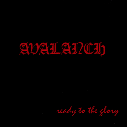 Avalanch - Ready to the glory (2021)