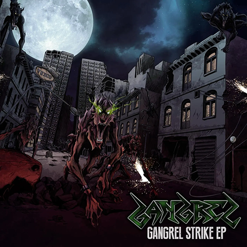 Gangrel - Gangrel strike EP Special Edition (2015)
