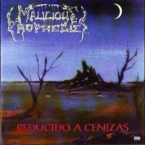 Malicious Prophecies - Reducido a cenizas (2018)